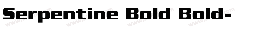 Serpentine Bold Bold字体转换